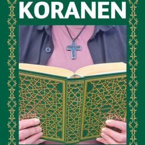 En kristen läser koranen (nyupplaga)